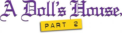 A Doll's House, Part II