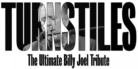 The Turnstiles the Ultimate Billy Joel Tribute